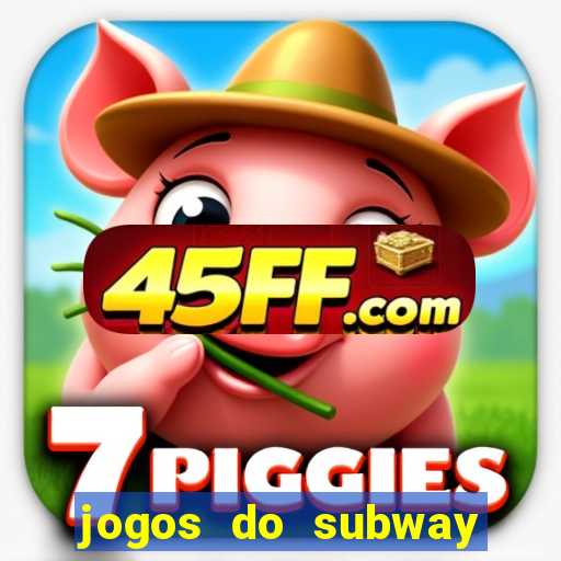 jogos do subway surf para jogar